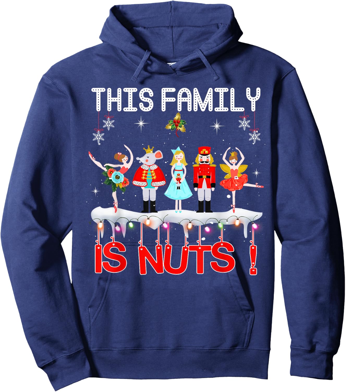 This Family is Nuts Nutcracker Squad Pajama Matching Xmas Hoodie - Hoodie | Navy