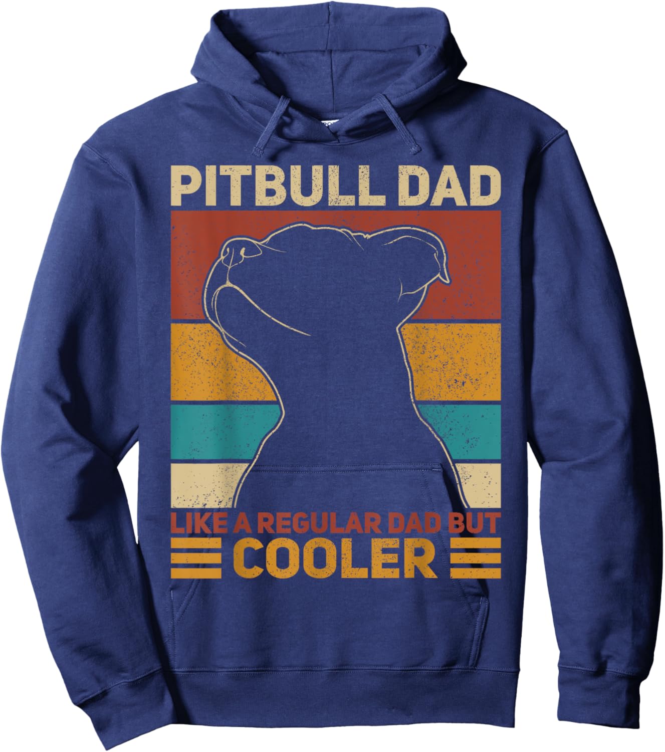 Pitbull Dad Like A Regular Dad But Cooler Pit Bull Owner Dog Hoodie - Hoodie | Navy