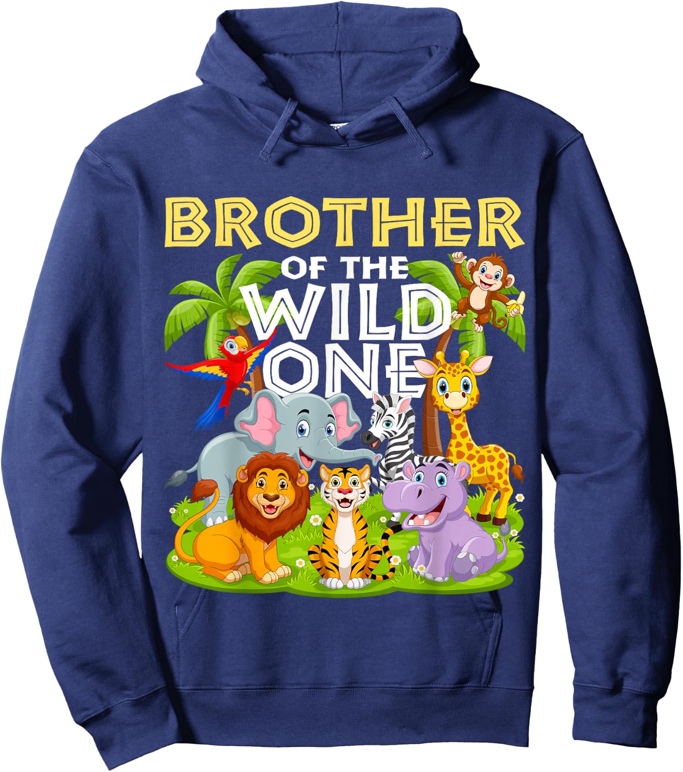 Brother Of The Wild One Birthday Zoo Animal Safari Jungle Hoodie - Hoodie | Navy