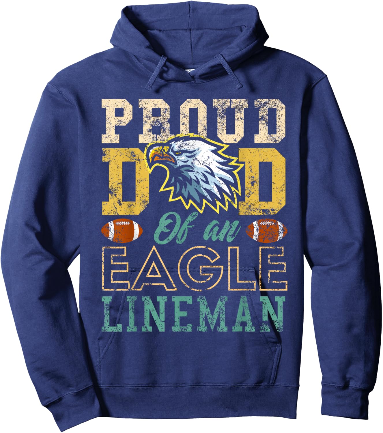 Proud dad of an eagle lineman eagle mascot football vintage Hoodie - Hoodie | Navy