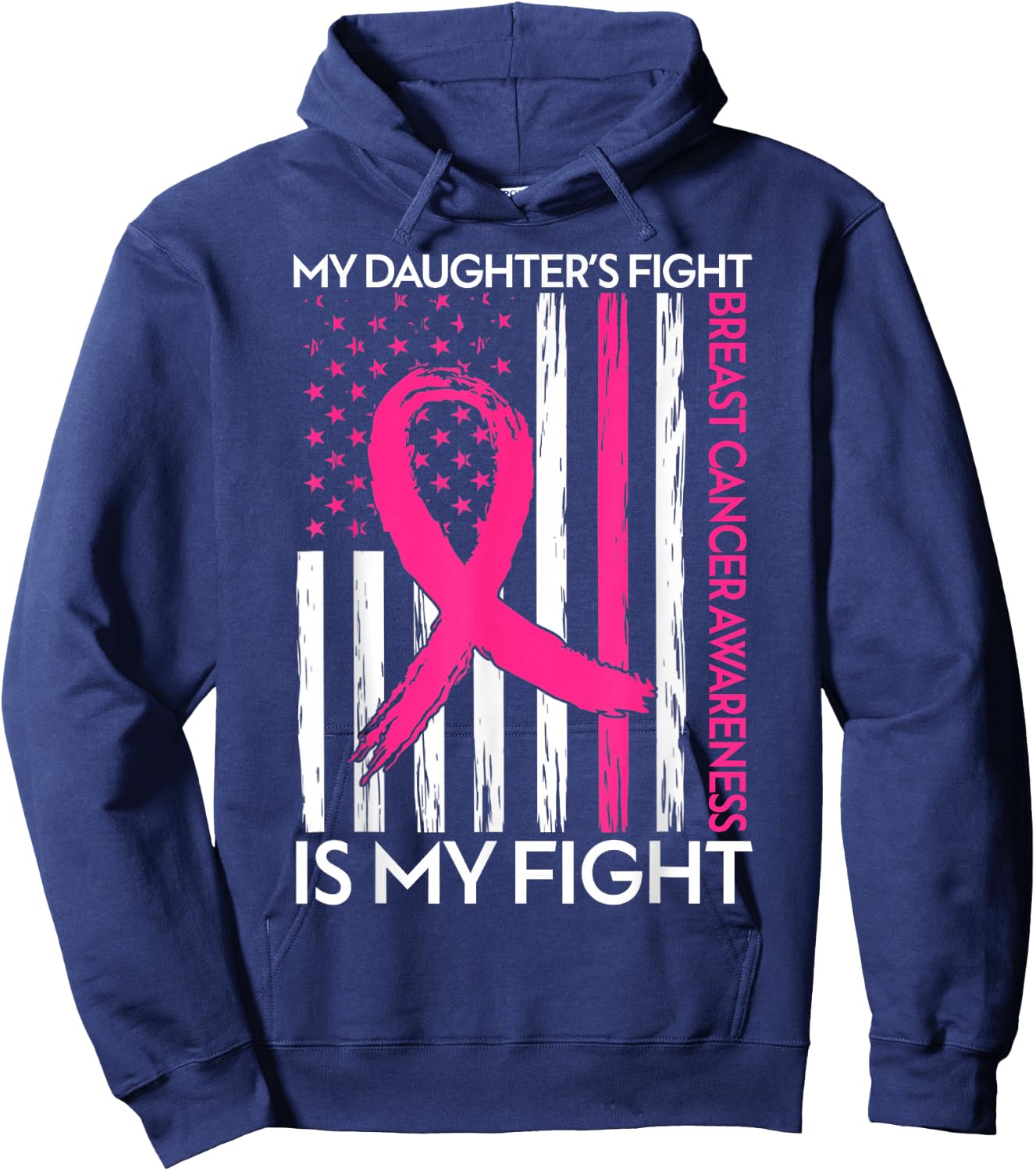 My Daughter's Fight Is My Fight American Flag Breast Cancer Kids Men Hoodie - Hoodie | Navy