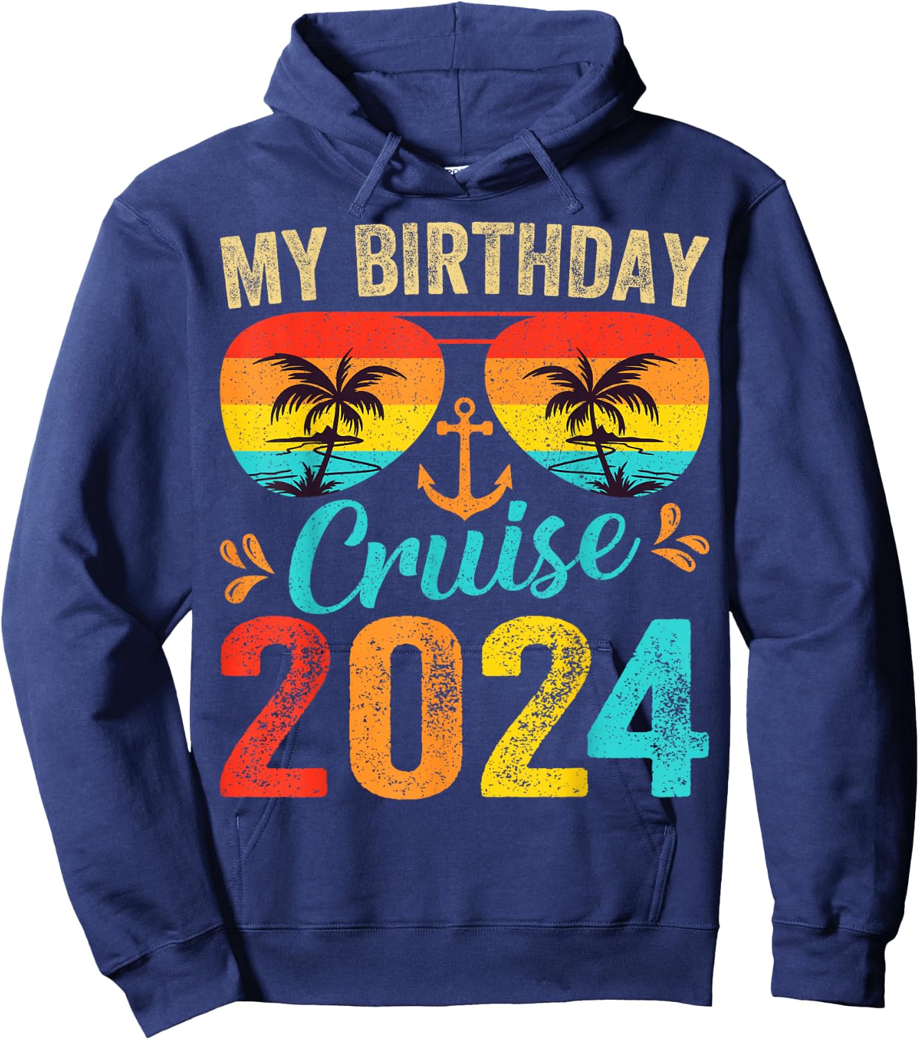 My Birthday Cruise 2024 Party Cruise Birthday Vacation Hoodie - Hoodie | Navy
