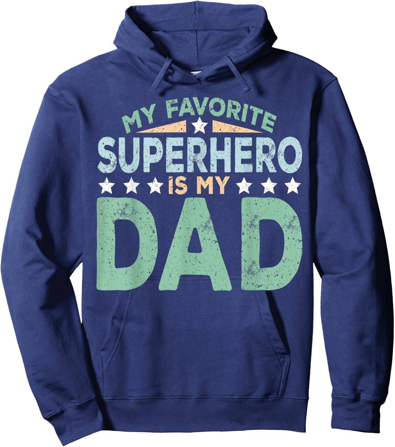 My Favorite Superhero is My Dad Father's Day Hoodie - Hoodie | Navy