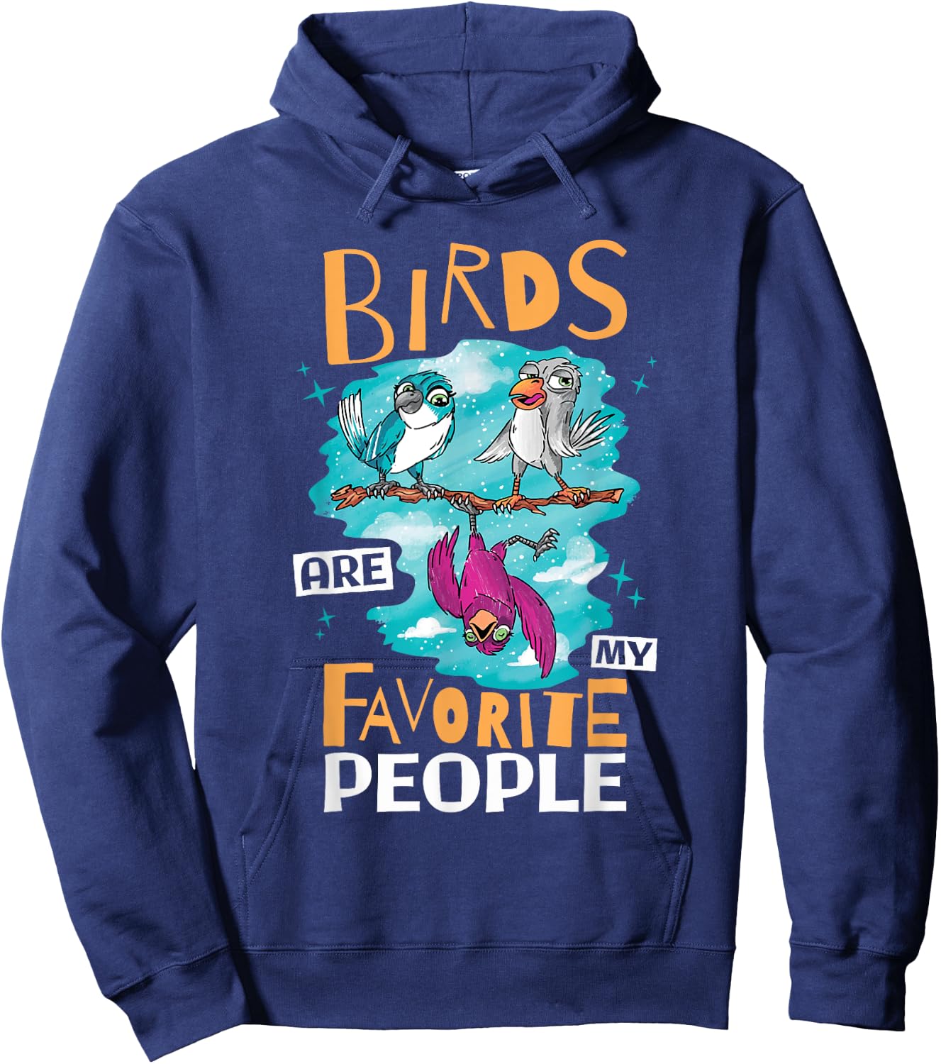 Birds Are My Favorite People, Birding Bird Watcher Hoodie - Hoodie | Navy