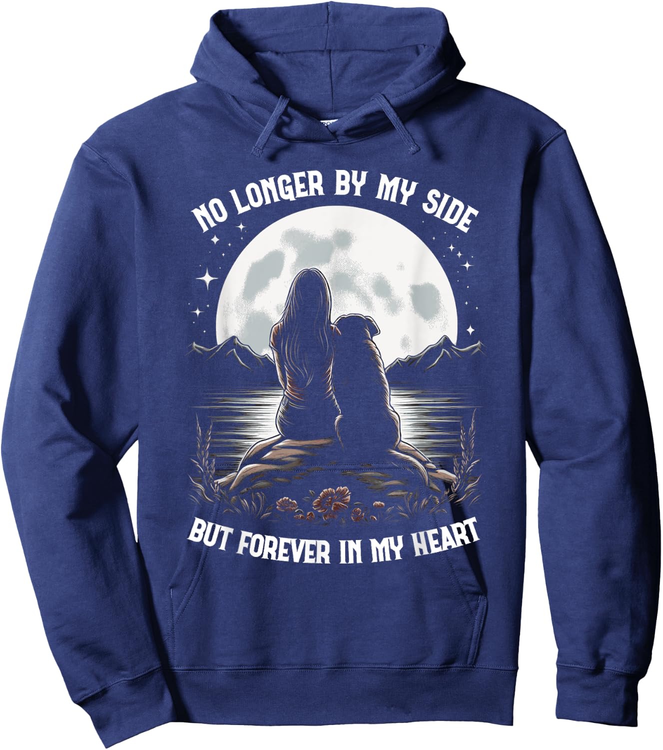 No Longer By My Side But Forever In My Heart Dog Passed Away Hoodie - Hoodie | Navy