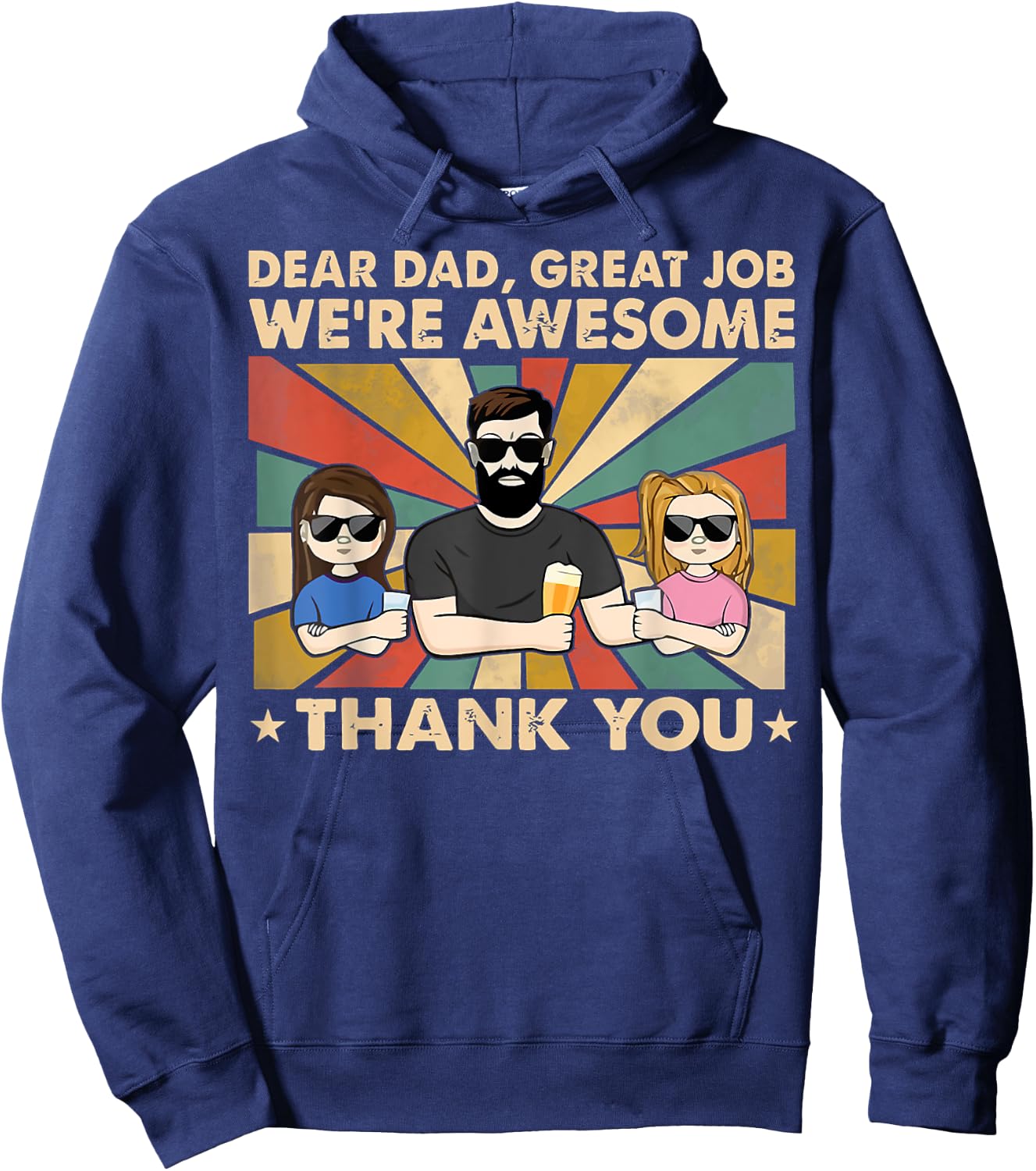 Dear Dad Great Job We're Awesome Thank You, Father Day Hoodie - Hoodie | Navy