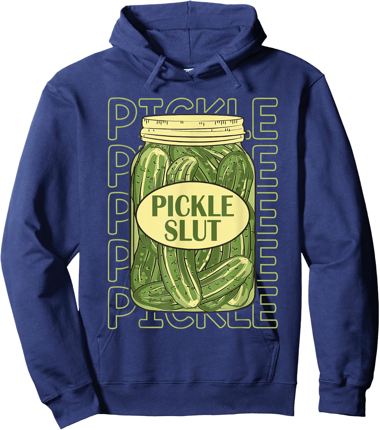 Pickle Slut Funny Pickle Slut Who Loves Pickles Apaprel Hoodie - Hoodie | Navy