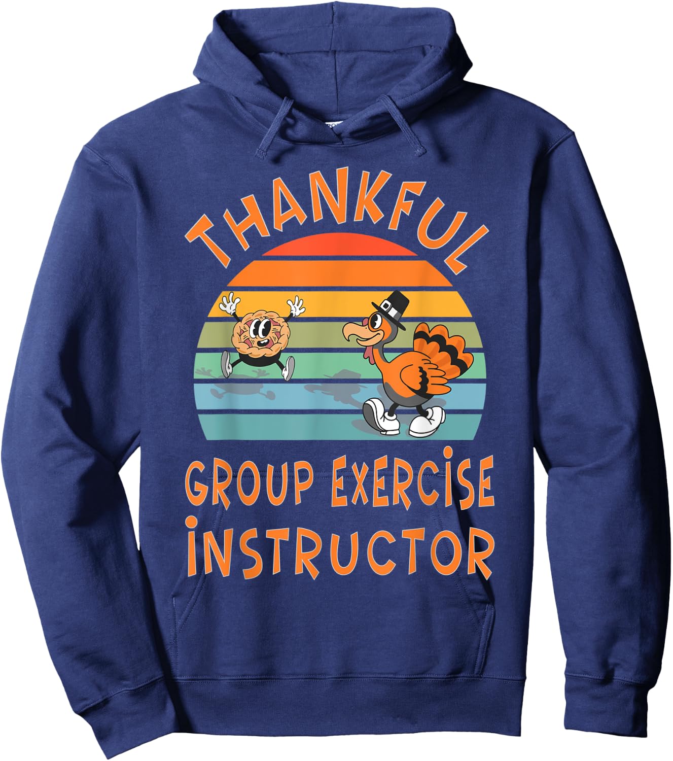 Group Exercise Instructor Job Funny Thanksgiving Hoodie - Hoodie | Navy