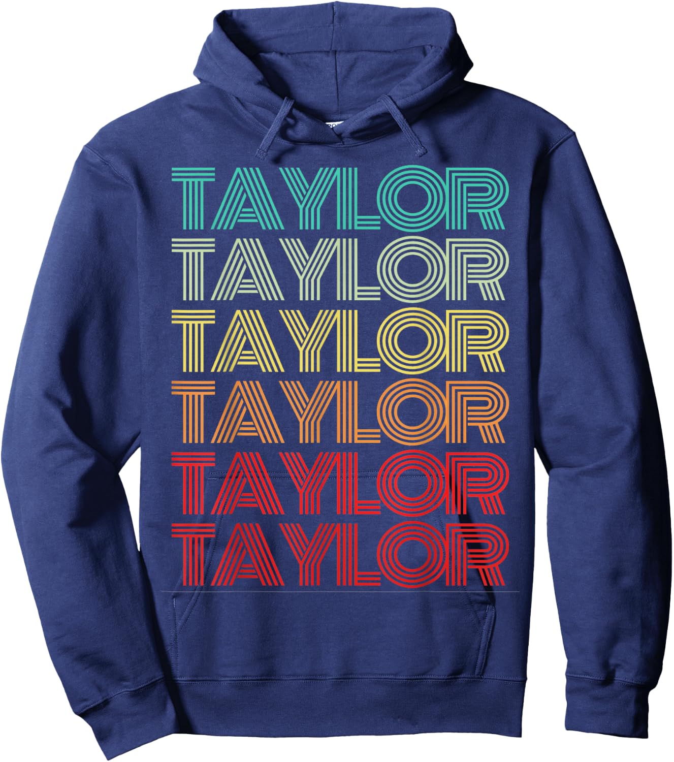 First Name TAYLOR Girl Retro Personalized Groovy My Birthday Hoodie - Hoodie | Navy