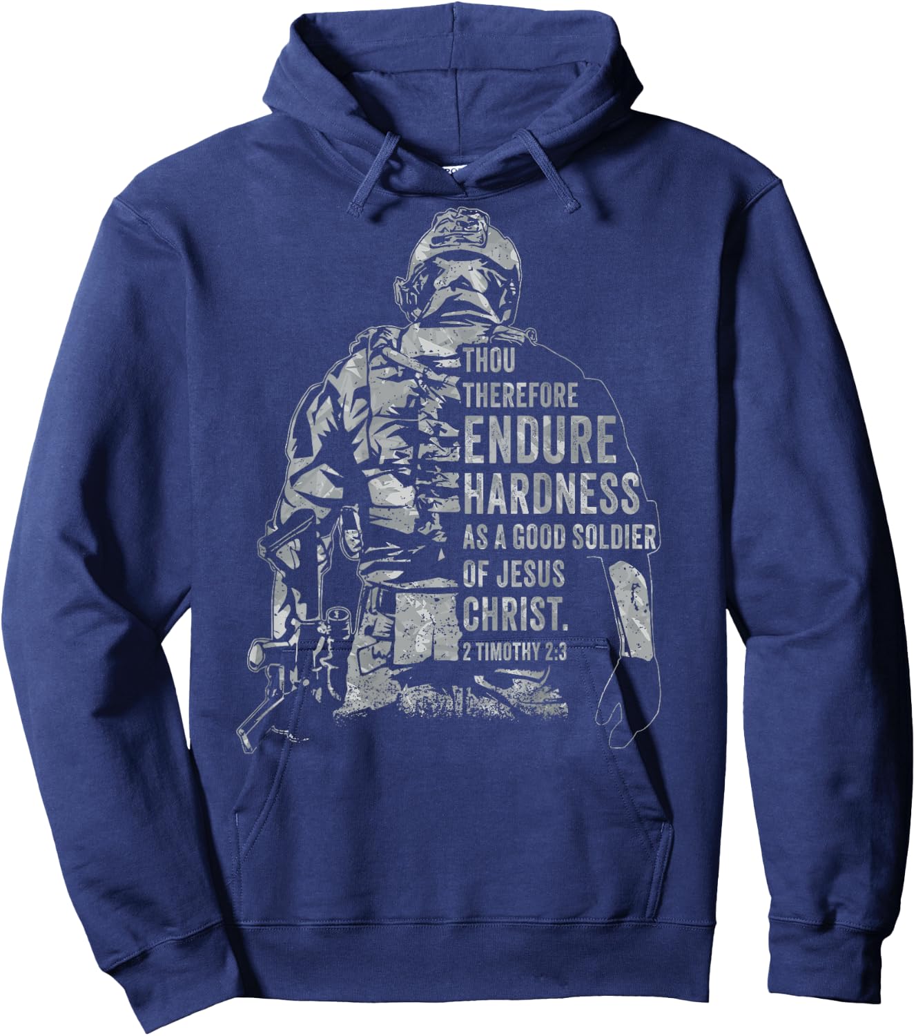 Soldier of Jesus Christ – Christian Faith Army 2 Timothy 2:3 Hoodie - Hoodie | Navy