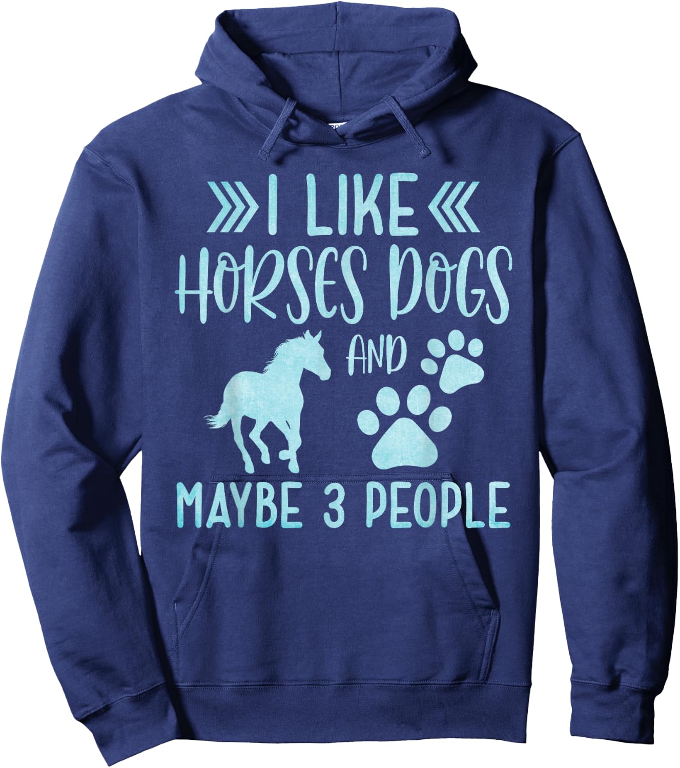 Funny Cute I Like Horses Dogs and maybe 3 People Animals Hoodie - Hoodie | Navy