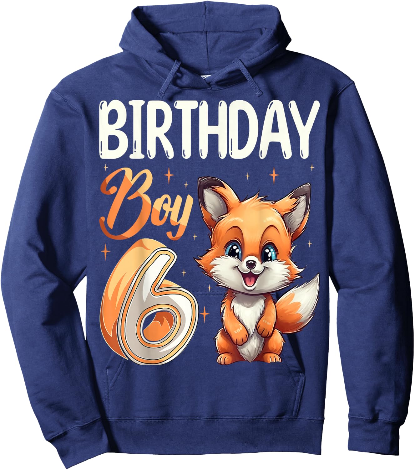 6th Birthday Fox Animal Lovers boy Fox B-day 6 year old Hoodie - Hoodie | Navy