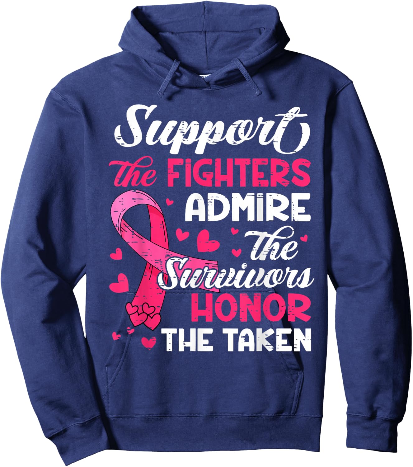 Breast Cancer Support Admire Honor Breast Cancer Awareness Hoodie - Hoodie | Navy