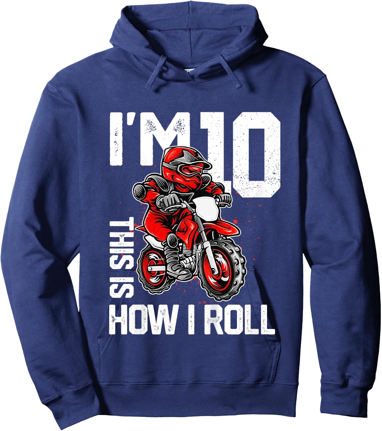 Kids Im 10 This Is How I Roll Dirt Bike 10th Birthday Party Boys Hoodie - Hoodie | Navy