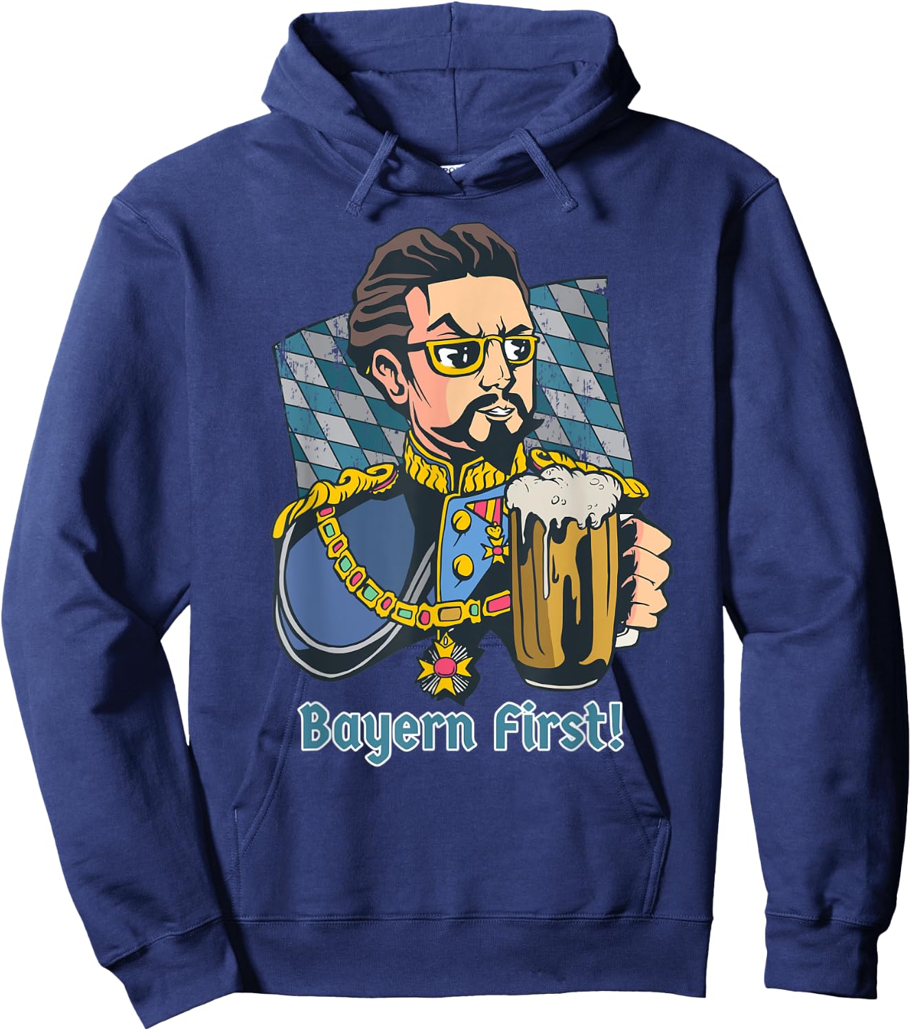 Bayern First! I Funny King Ludwig Bavaria Beer Lover Hoodie - Hoodie | Navy