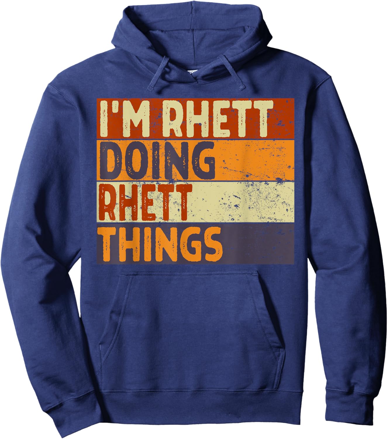 Retro I'm RHETT Doing RHETT Things Funny Birthday Joke Hoodie - Hoodie | Navy