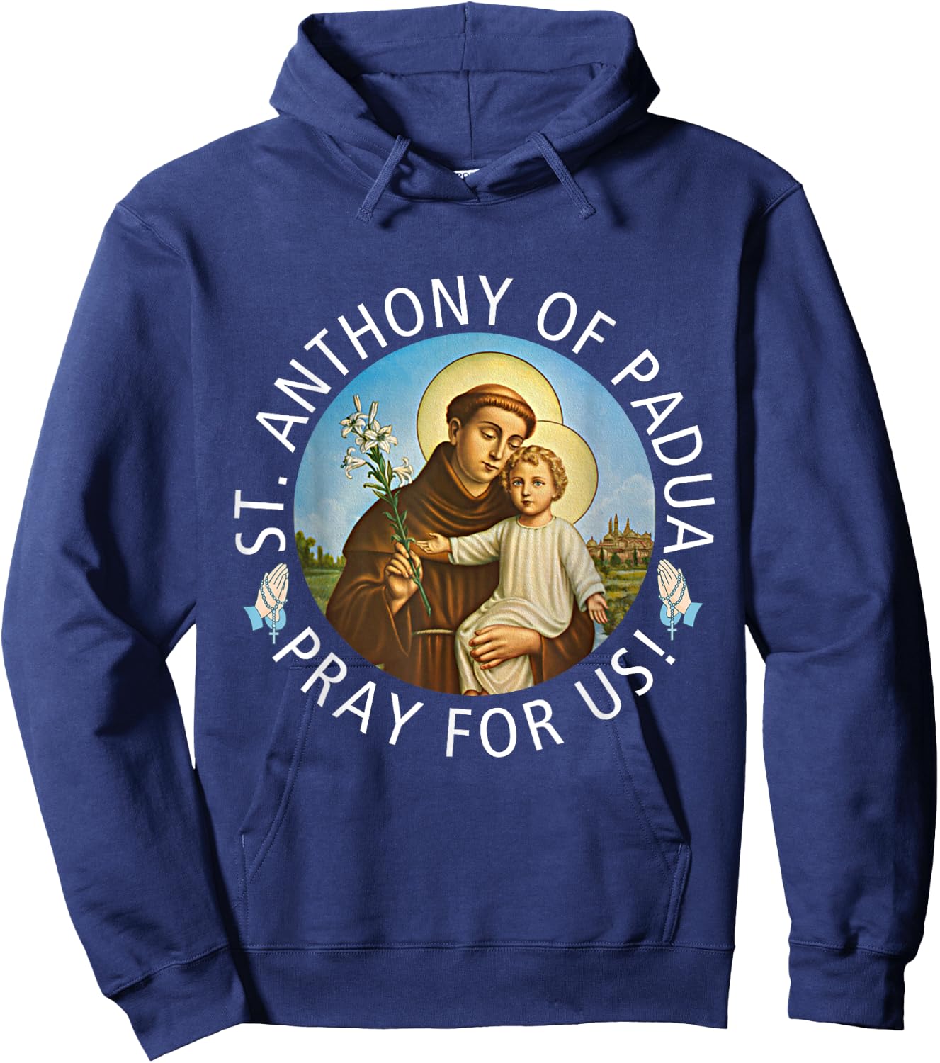 St Anthony of Padua Holding Jesus Catholic Saint St Anthony Hoodie - Hoodie | Navy