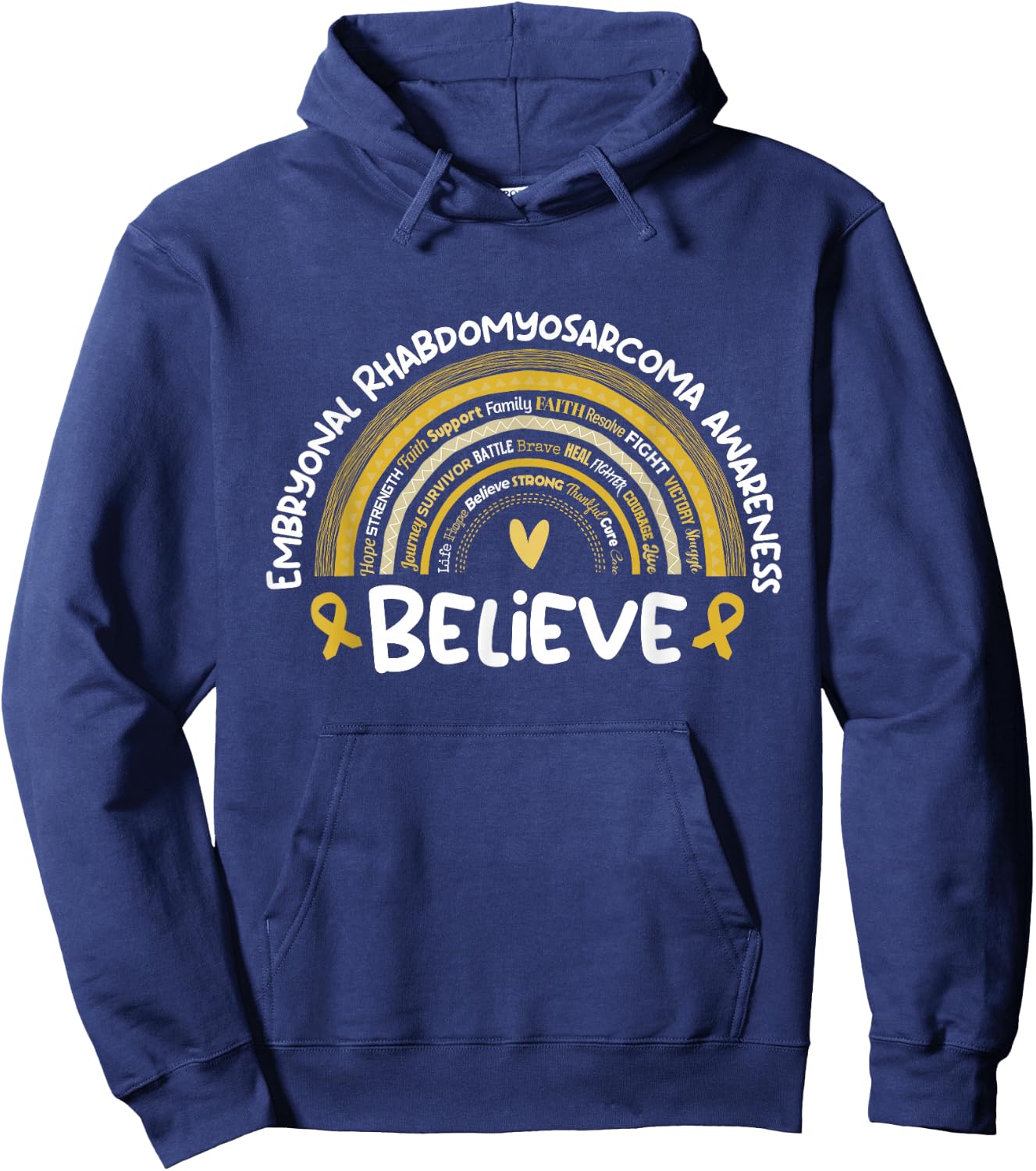 Believe | Embryonal Rhabdomyosarcoma Awareness Stuff | ERMS Hoodie - Hoodie | Navy