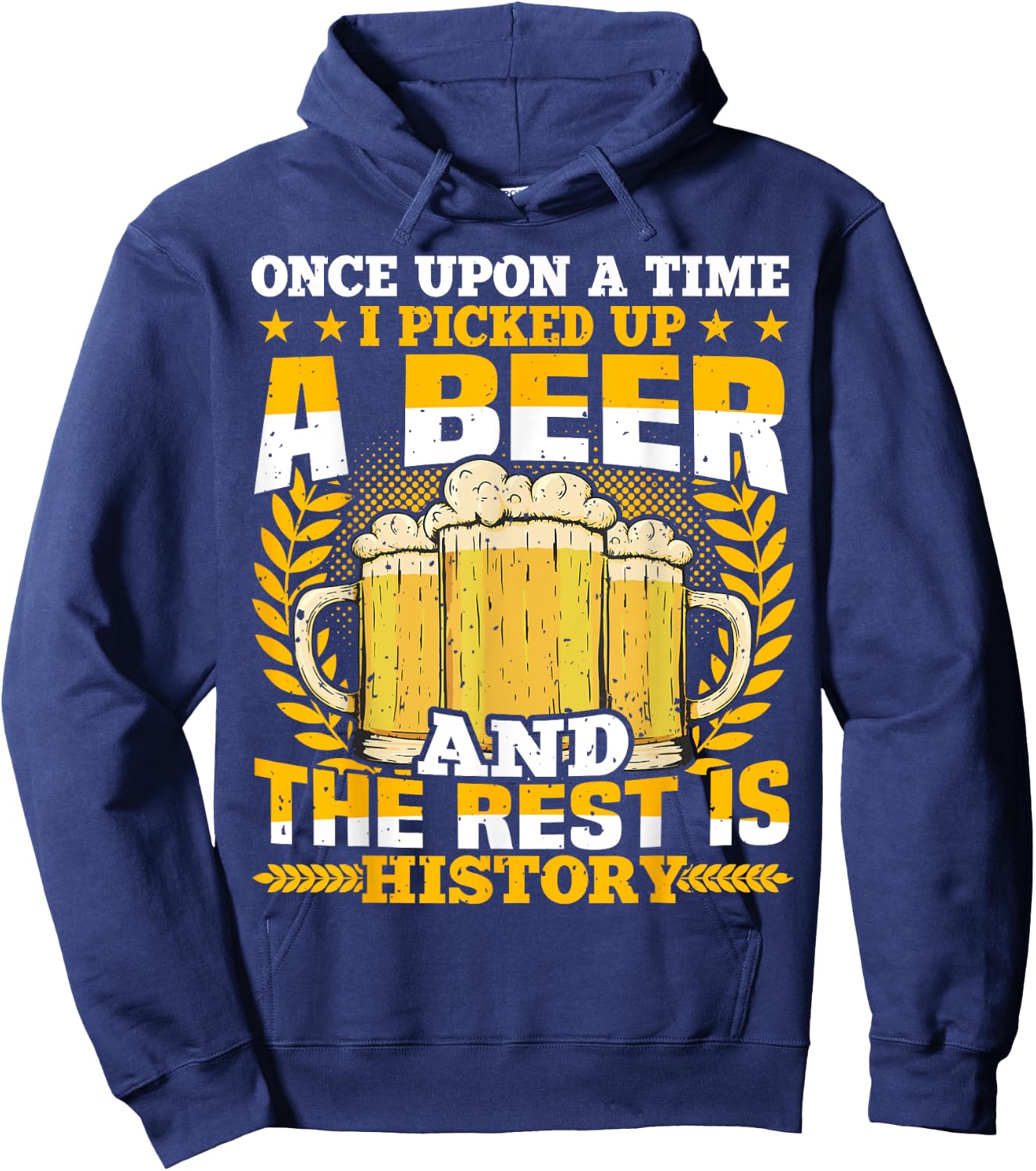 Beer Drinking, Funny Beer Saying For A Beer Lover Hoodie - Hoodie | Navy