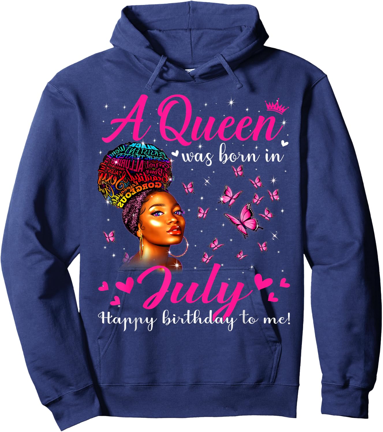 A Queen Was Born In July Melanin Girls Afro Black Women Hoodie - Hoodie | Navy