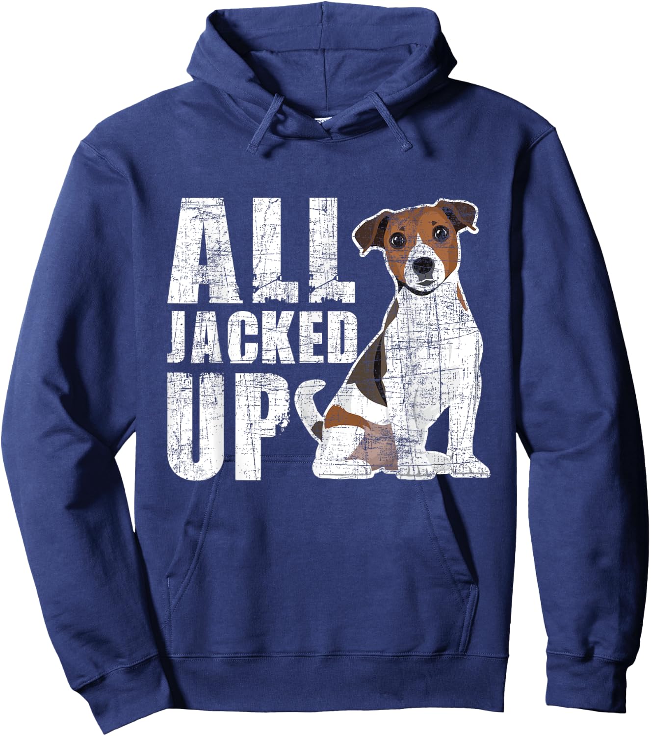 All Jacked Up - Jack Russell Terrier Pet Owner Puppy Lover Hoodie - Hoodie | Navy