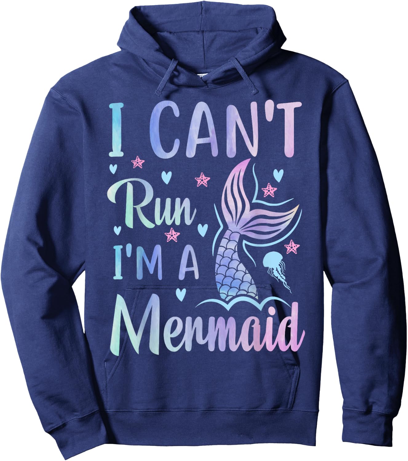 Funny Swimming Workout Mermaid I Can't Run I'm A Mermaid Hoodie - Hoodie | Navy