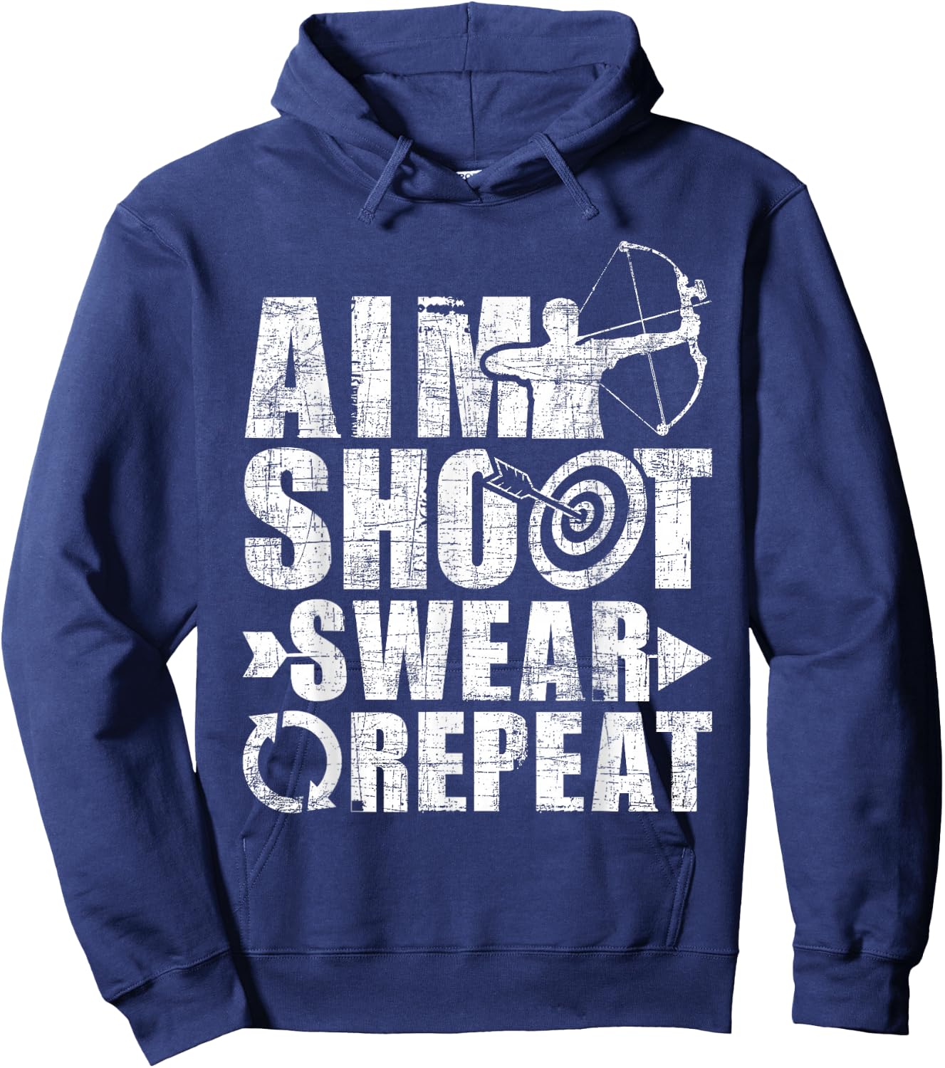 Aim Shoot Swear Repeat - Bow Arrow Archery Archer Bowhunter Hoodie - Hoodie | Navy