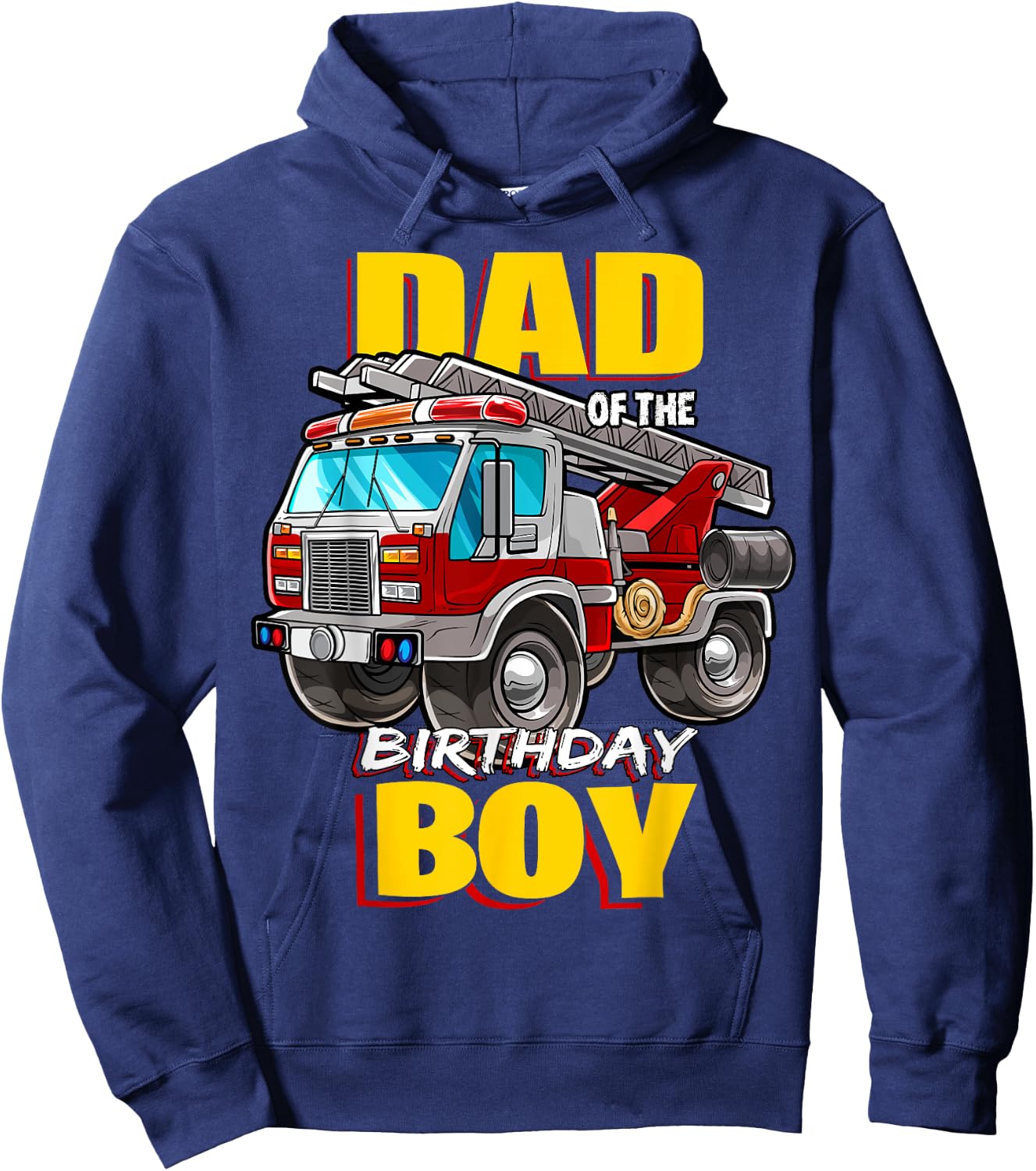 Dad of the Birthday Boy Matching Family Fireman Firetruck Hoodie - Hoodie | Navy
