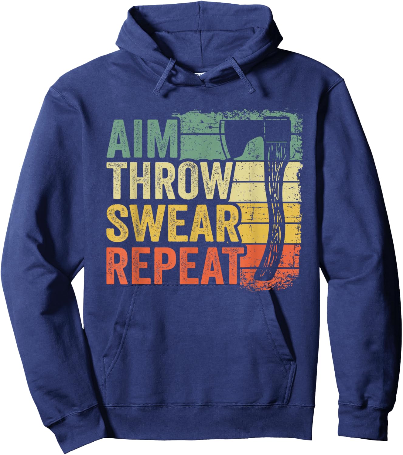Aim Throw Swear Repeat Hatchet Vintage Funny Axe Throwing Hoodie - Hoodie | Navy