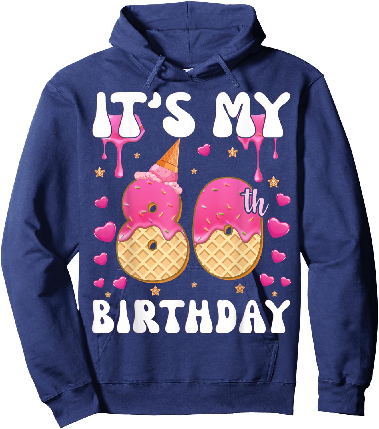It's My 80th Birthday Ice Cream Cone Happy 80 Years Old Women Kids Hoodie - Hoodie | Navy
