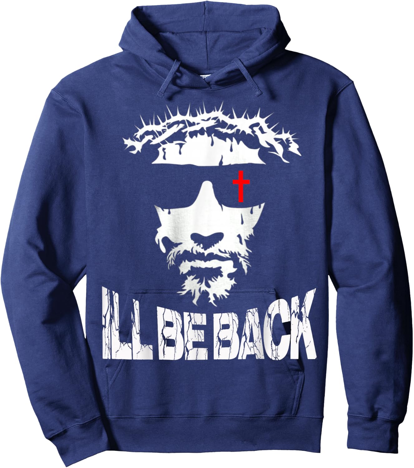 I'll be Back Jesus Christ faith based Christian design Hoodie - Hoodie | Navy