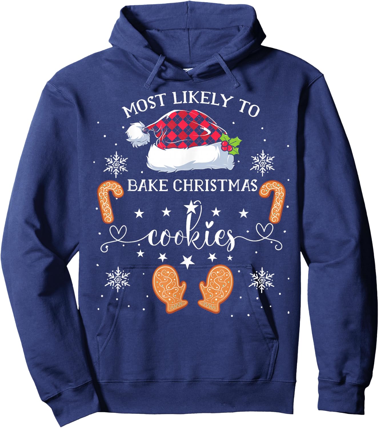 Most Likely To Bake Christmas Cookies Funny Baker Christmas Hoodie - Hoodie | Navy