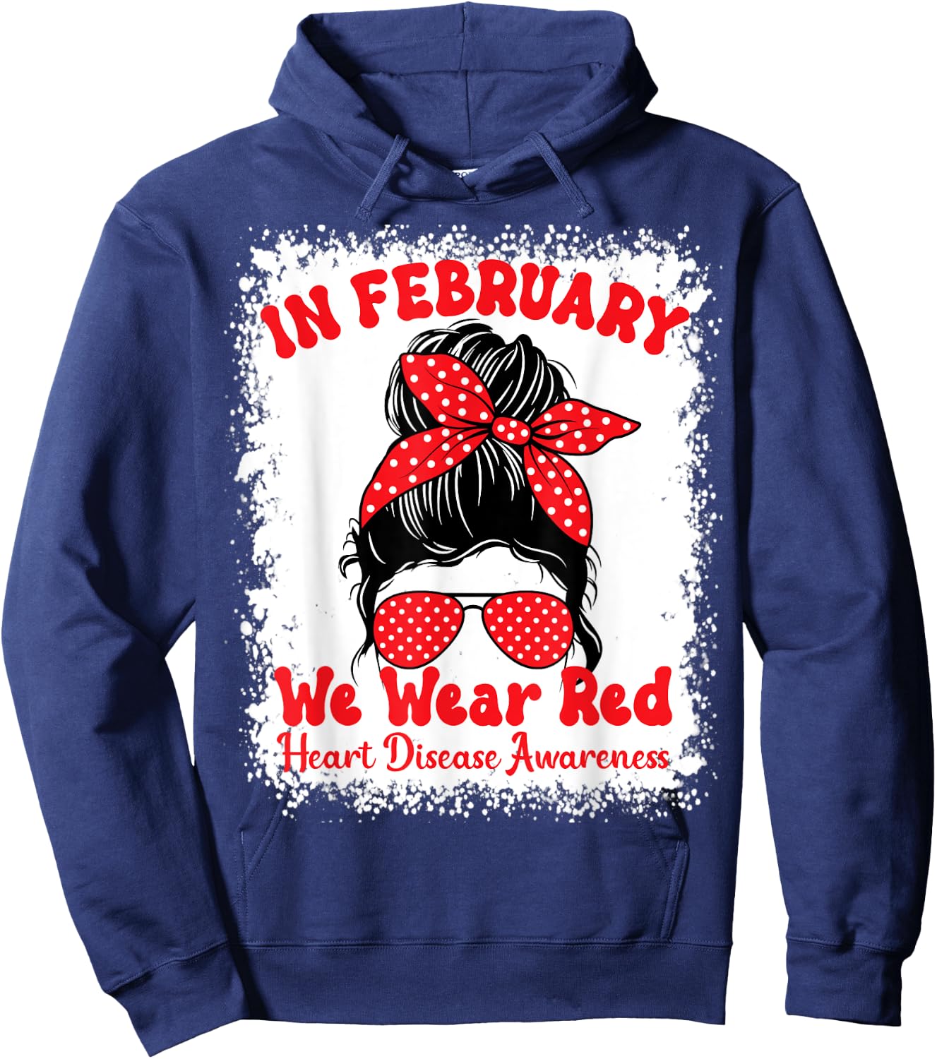In February We Wear Red Heart Disease Awareness Messy Bun Hoodie - Hoodie | Navy