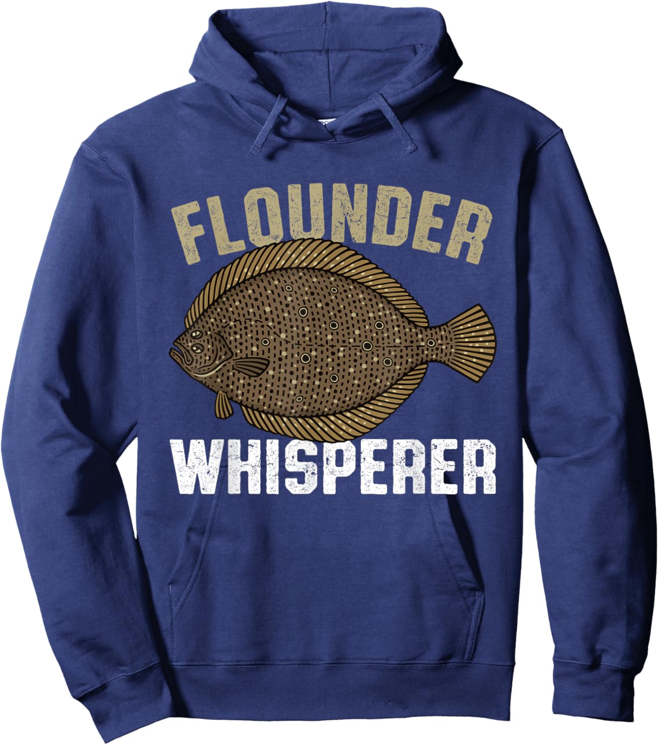 Flounder Whisperer, Flatfish Summer Flounder Fish Fishing Hoodie - Hoodie | Navy