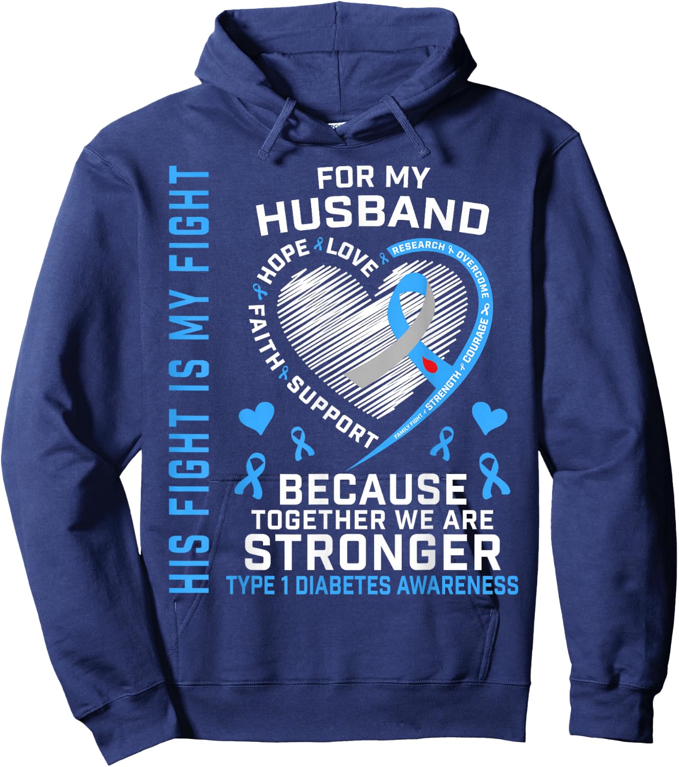 His Fight Is My Fight T1D Husband Type 1 Diabetes Awareness Hoodie - Hoodie | Navy
