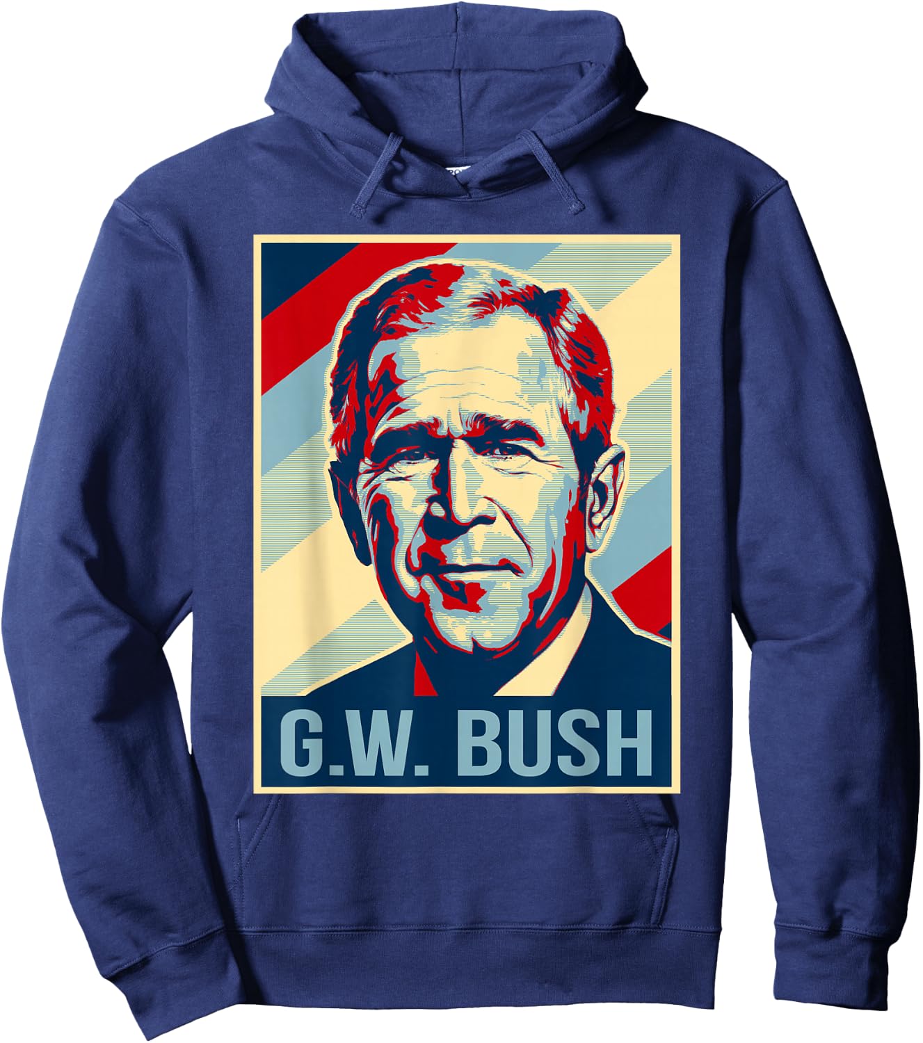 4th Of July George W. Bush Is My President Patriotic Hoodie - Hoodie | Navy
