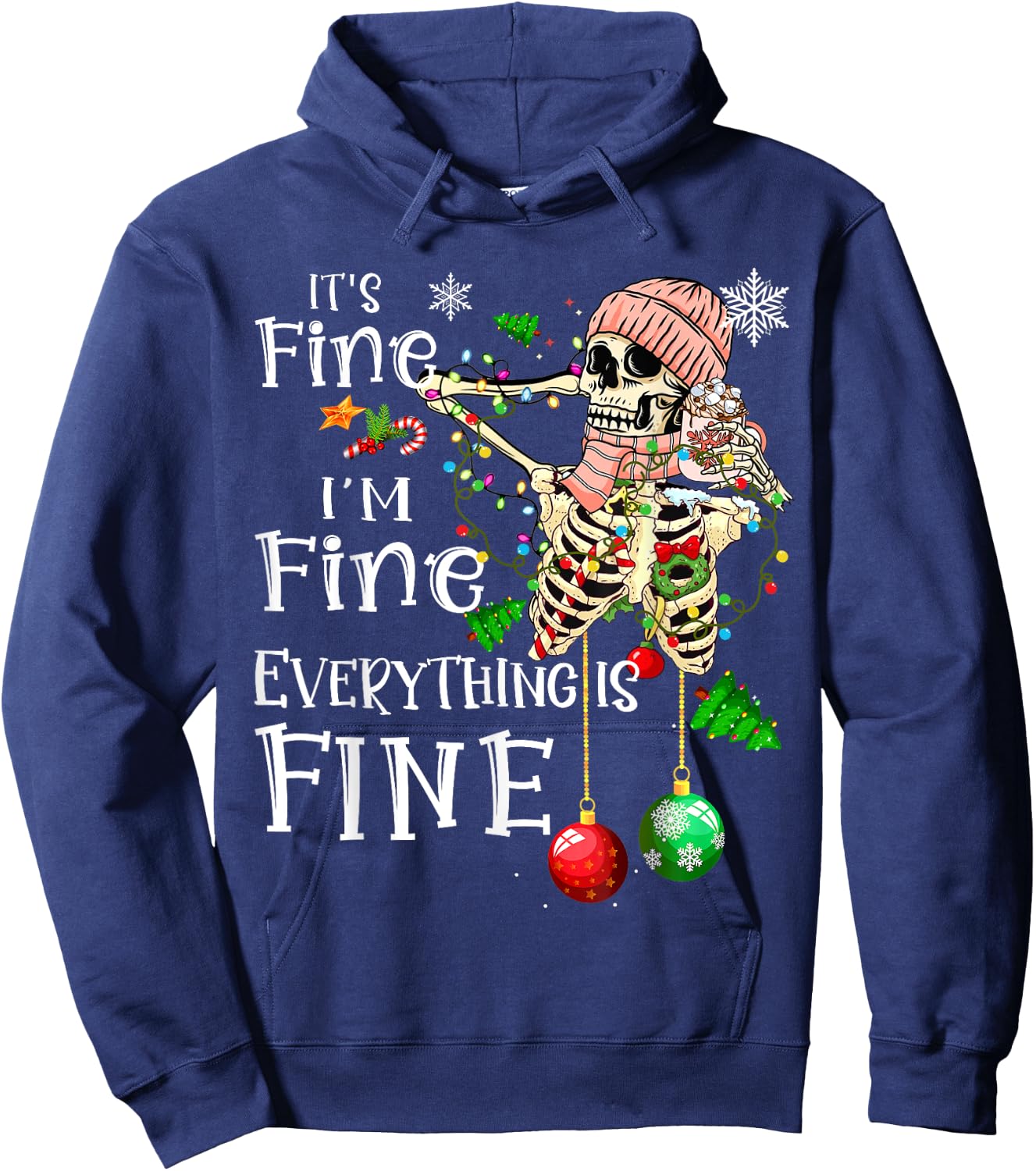 It's Fine I'm Fine Everything Is Fine Skeleton Latte Xmas Hoodie - Hoodie | Navy