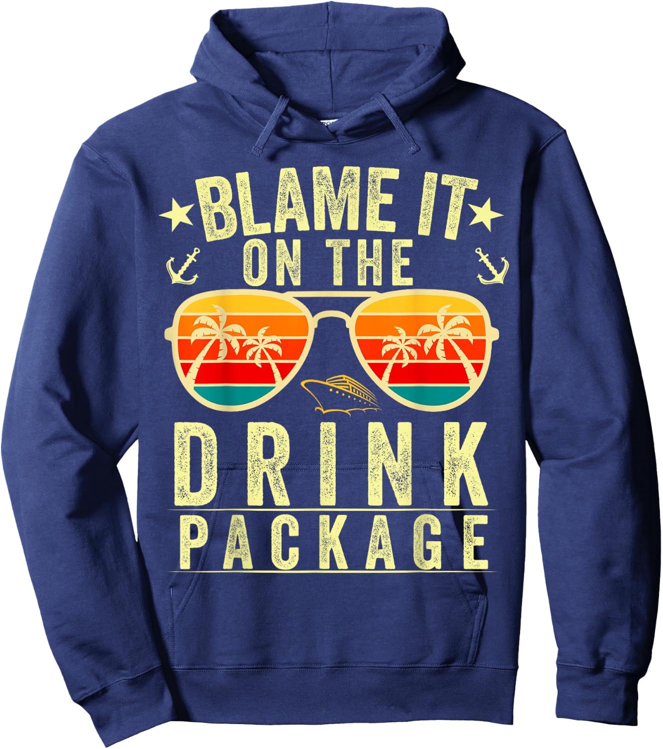 Blame it on The Cruise Package Cruise Cruising Matching Hoodie - Hoodie | Navy
