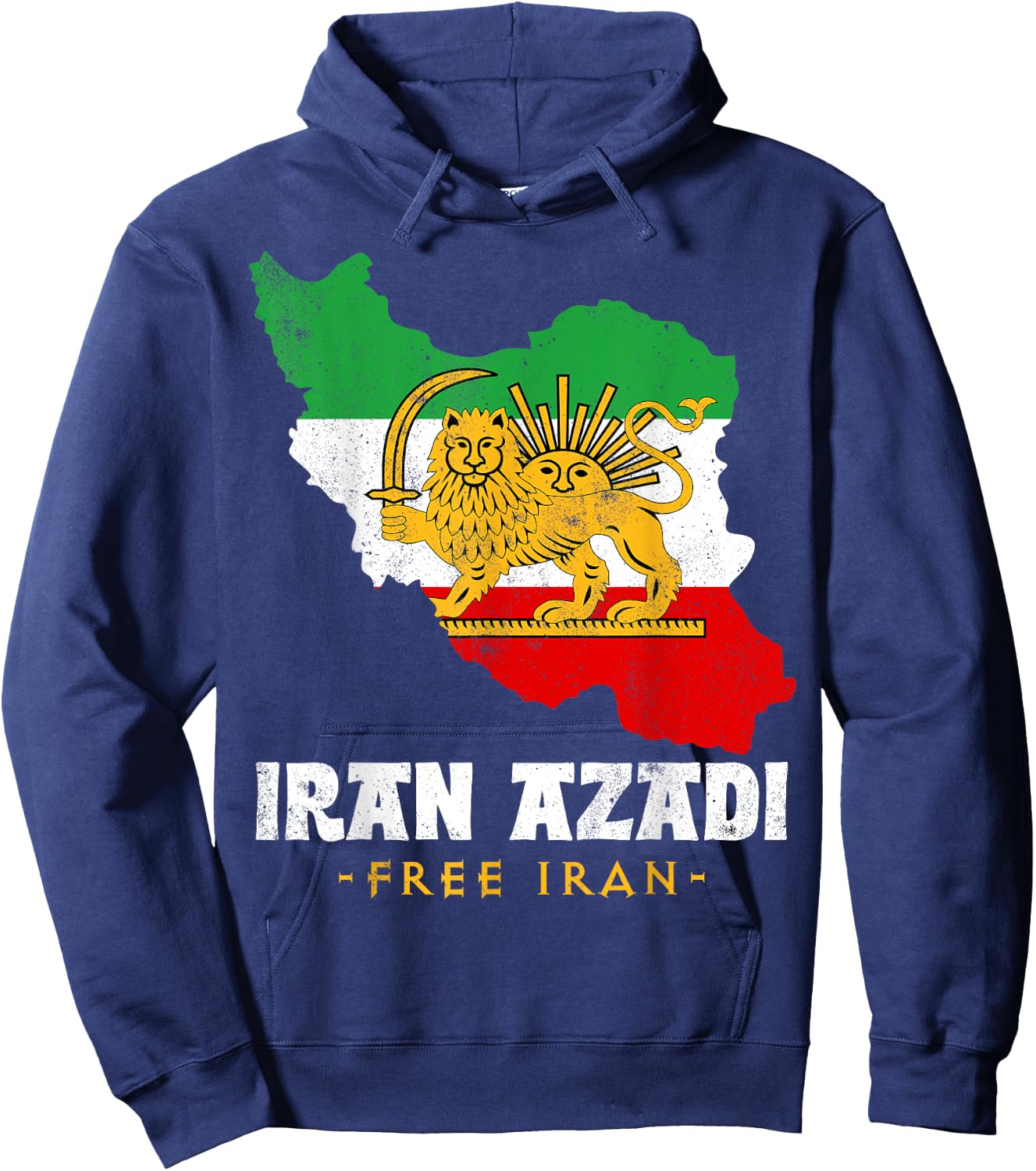 IRAN AZADI Iran Flag Map Lion Sun Sword Free Iran Revolution Hoodie - Hoodie | Navy
