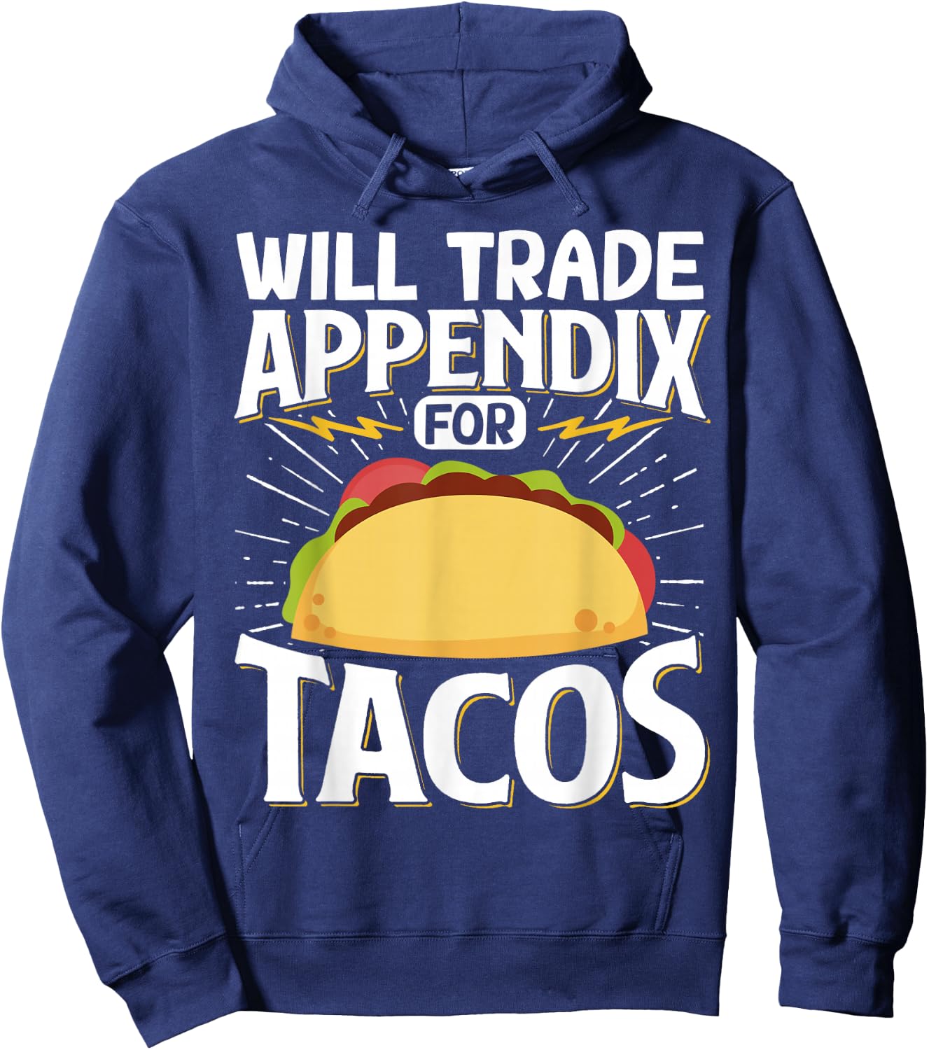 Will Trade Appendix For Tacos Hoodie - Hoodie | Navy