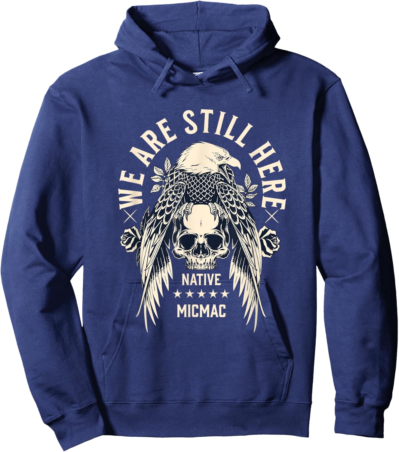 Micmac Tribe We Are Here Native Indian Skull Eagle Hoodie - Hoodie | Navy