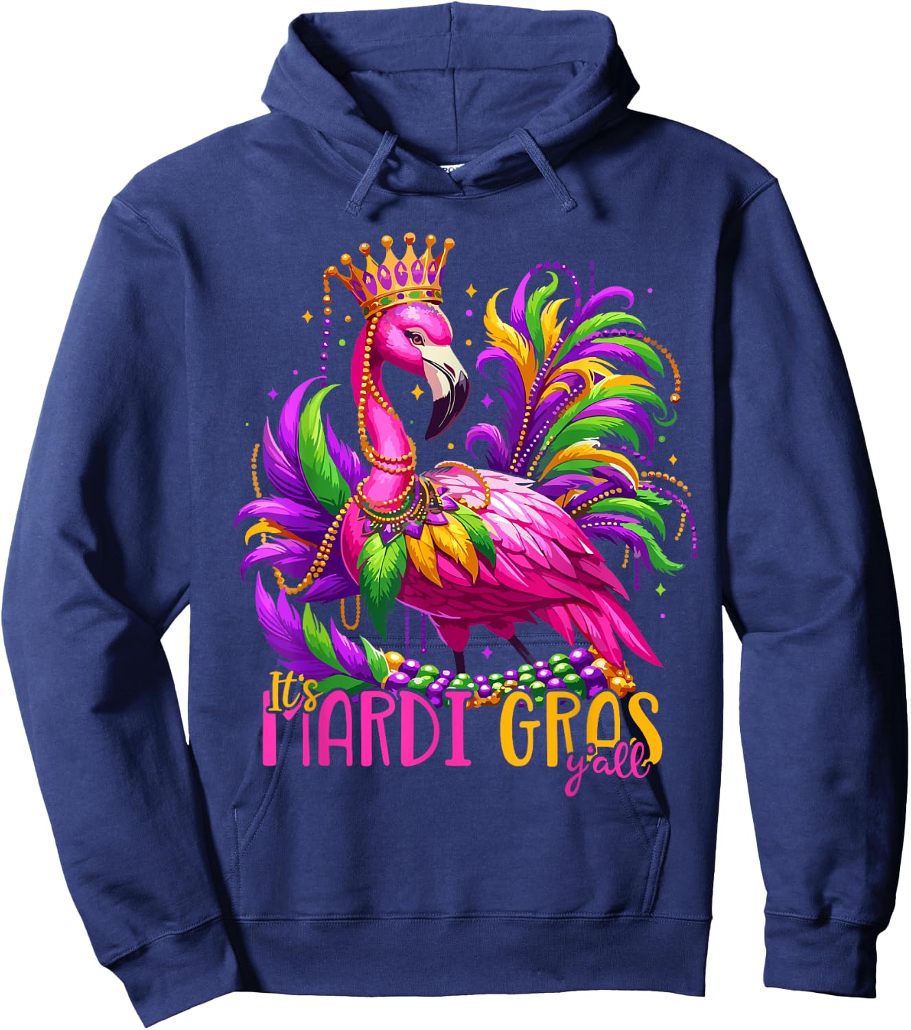 Its Mardi Gras Y'all Flamingo Costume Girls Women Mardi Gras Hoodie - Hoodie | Navy