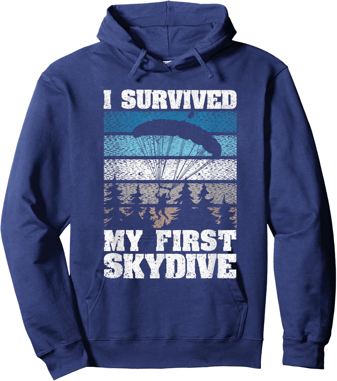 I Survived My First Skydive Funny Skydiving Skydiver Hoodie - Hoodie | Navy