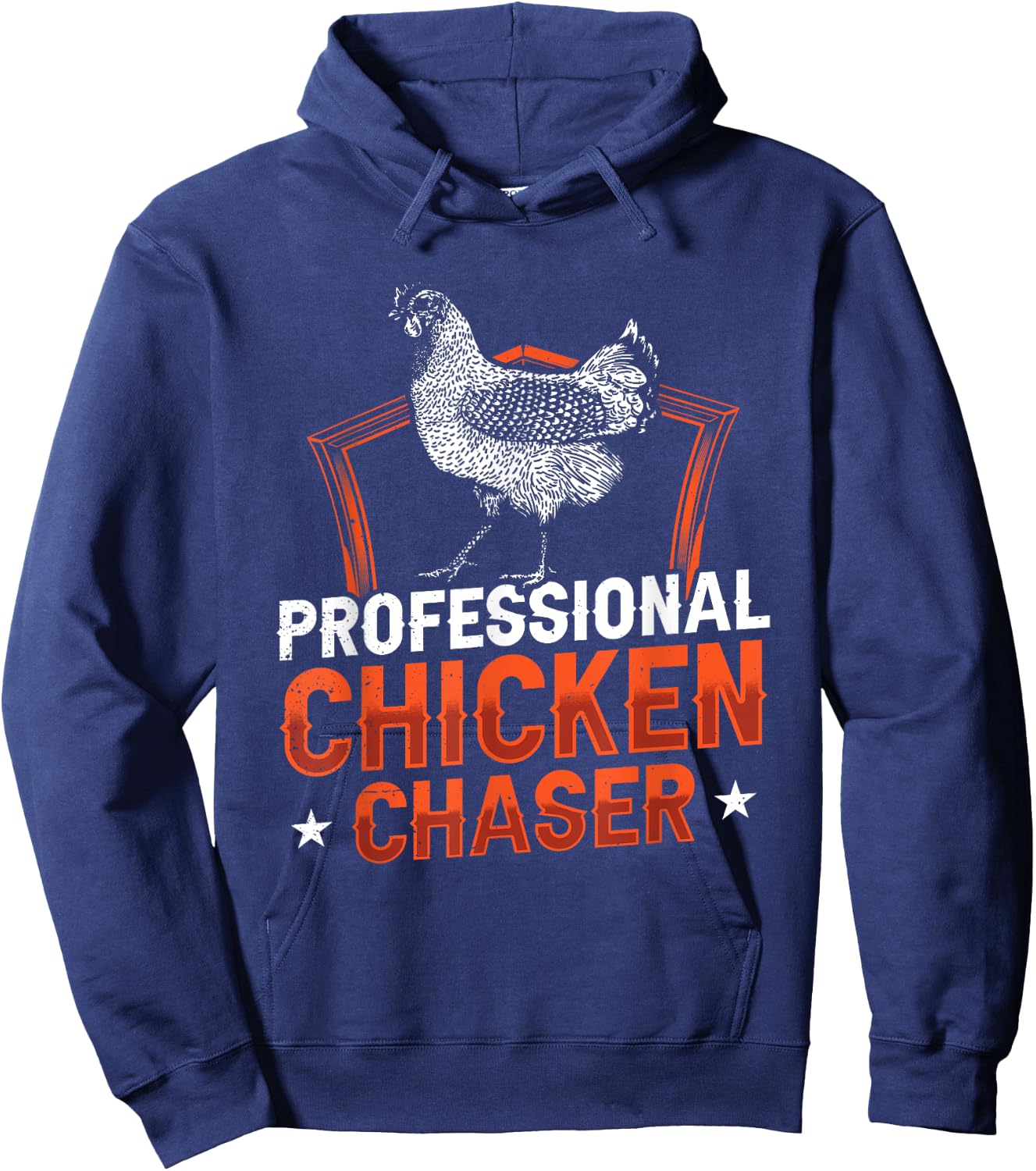 Professional Chicken Chaser Farmer Chickens Lover Farm Funny Hoodie - Hoodie | Navy