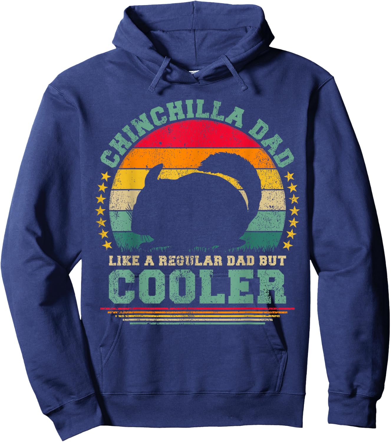 Chinchilla Dad Like A Regular Dad But Cooler Father's Day Hoodie - Hoodie | Navy