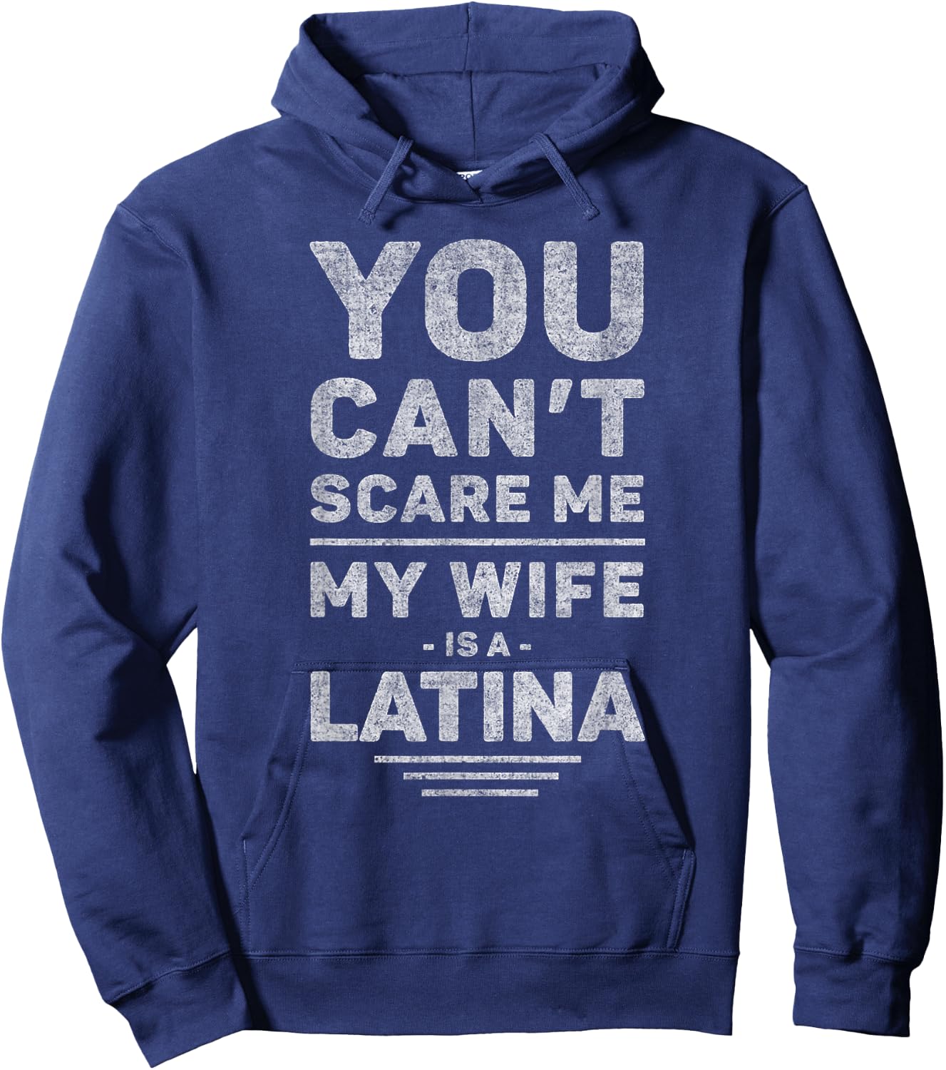 My Wife Is a Latina - Funny Husband, Marriage, Wedding Joke Hoodie - Hoodie | Navy
