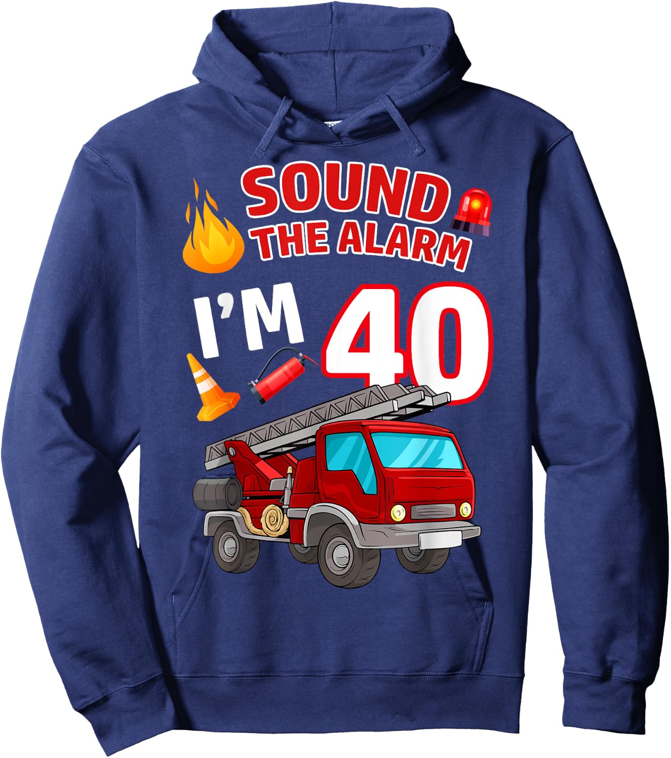 Fire Truck 40th Birthday Firefighter Fireman 40 Year Old Hoodie - Hoodie | Navy