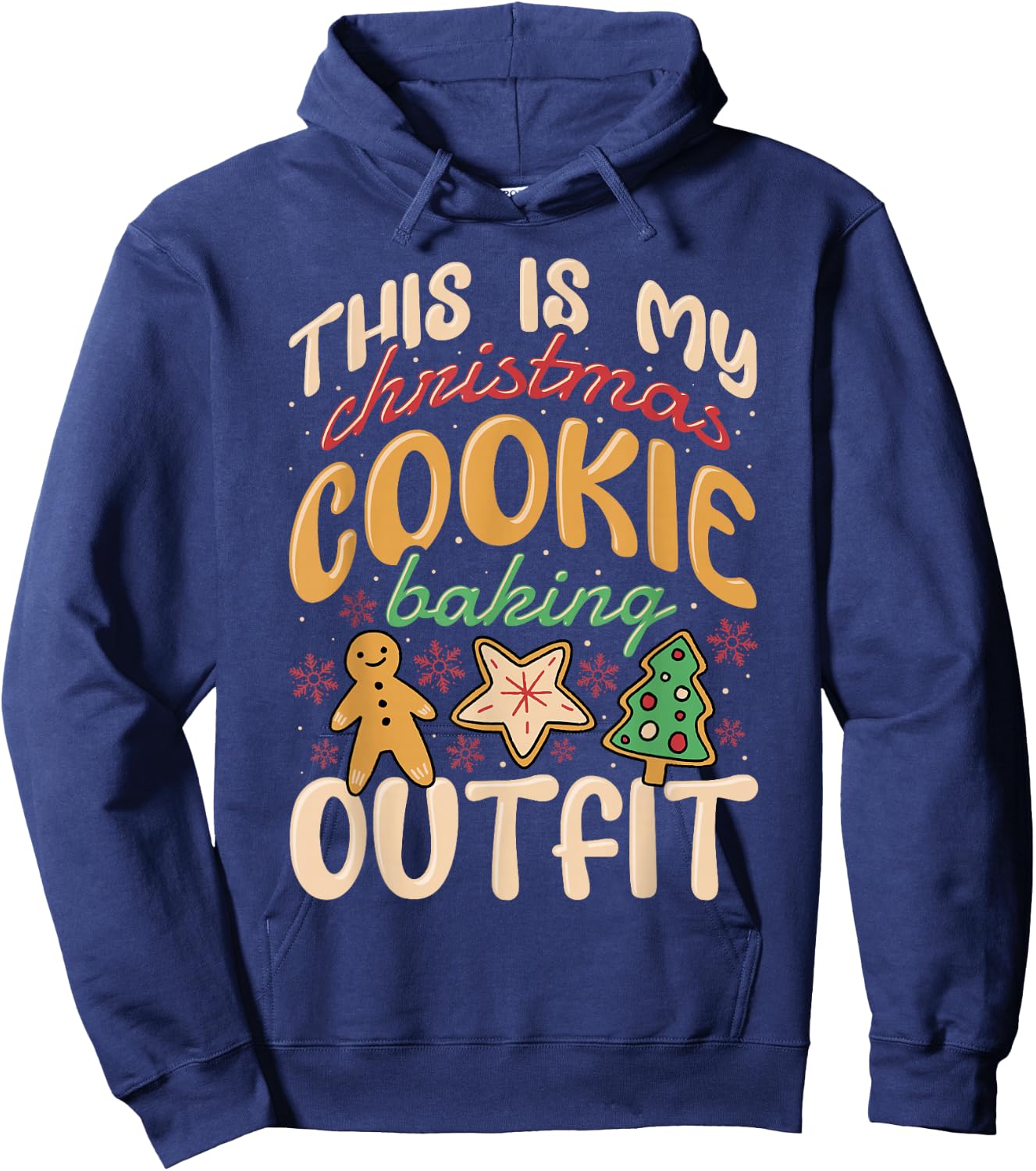 This Is My Christmas Cookie Baking Outfit, Baker Hoodie - Hoodie | Navy