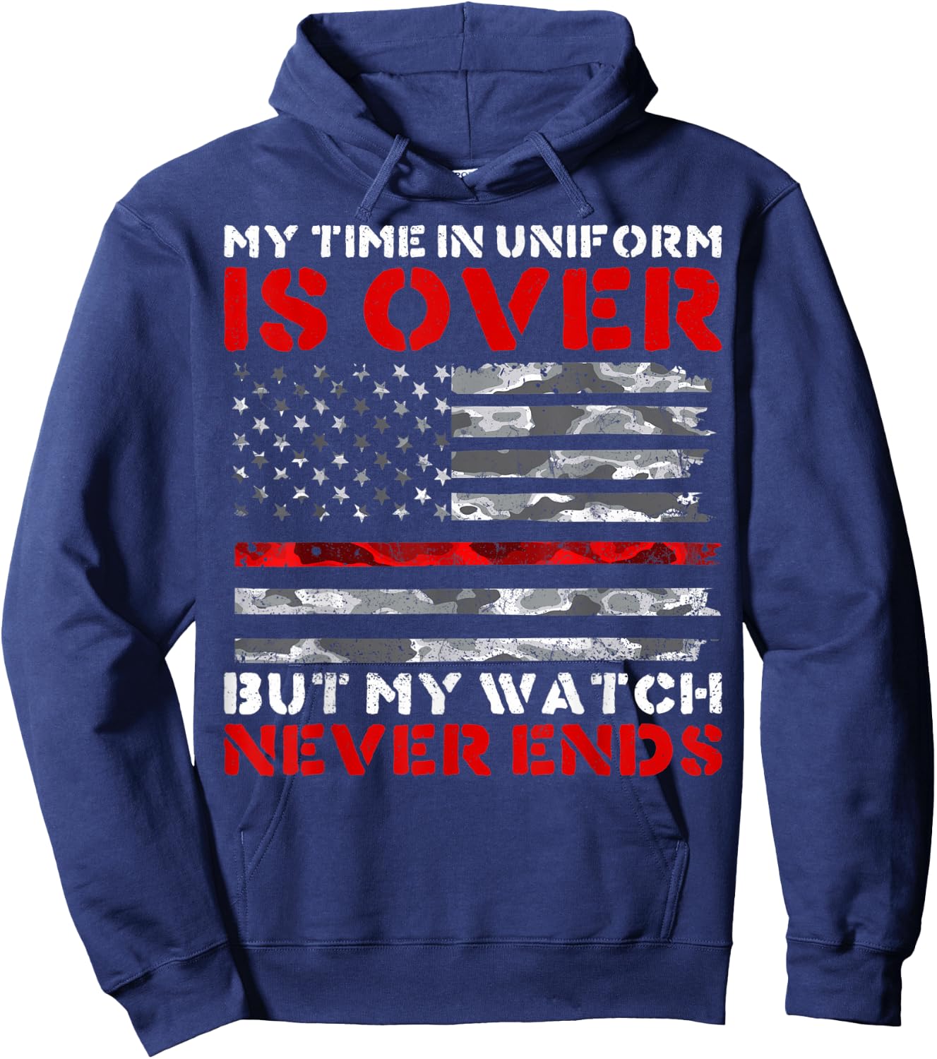 My Watch Never Ends Retired Firefighters Firemen Hoodie - Hoodie | Navy