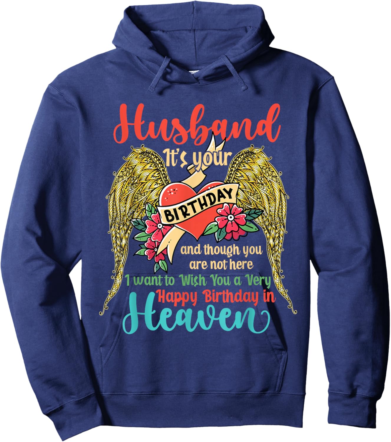 Wish A Very Happy Birthday Husband In Heaven Memorial Family Hoodie - Hoodie | Navy